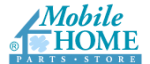 $10 Off $100+ Purchase at [Mobile Home Parts Store Name]